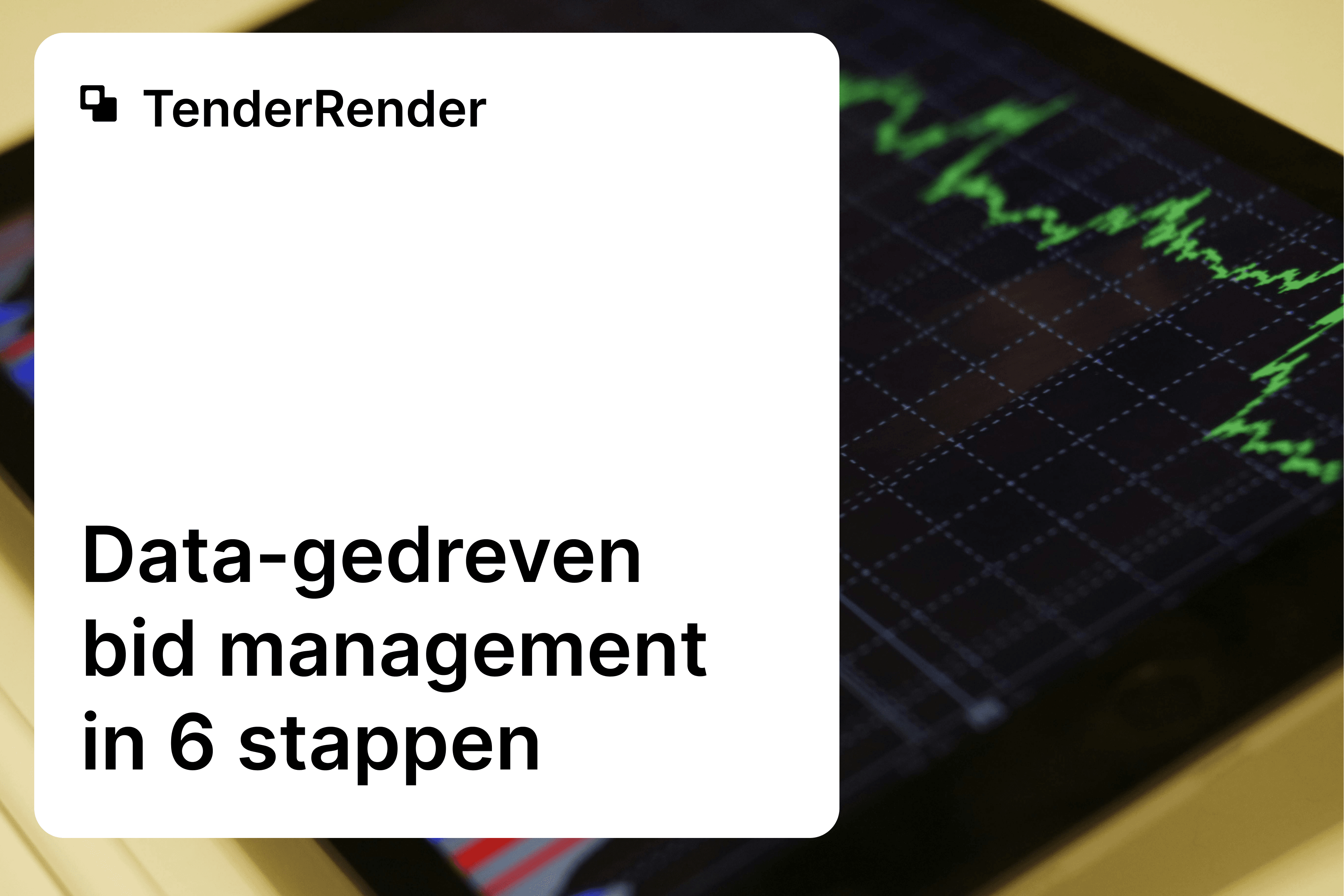 Data-gedreven bid management in 6 stappen