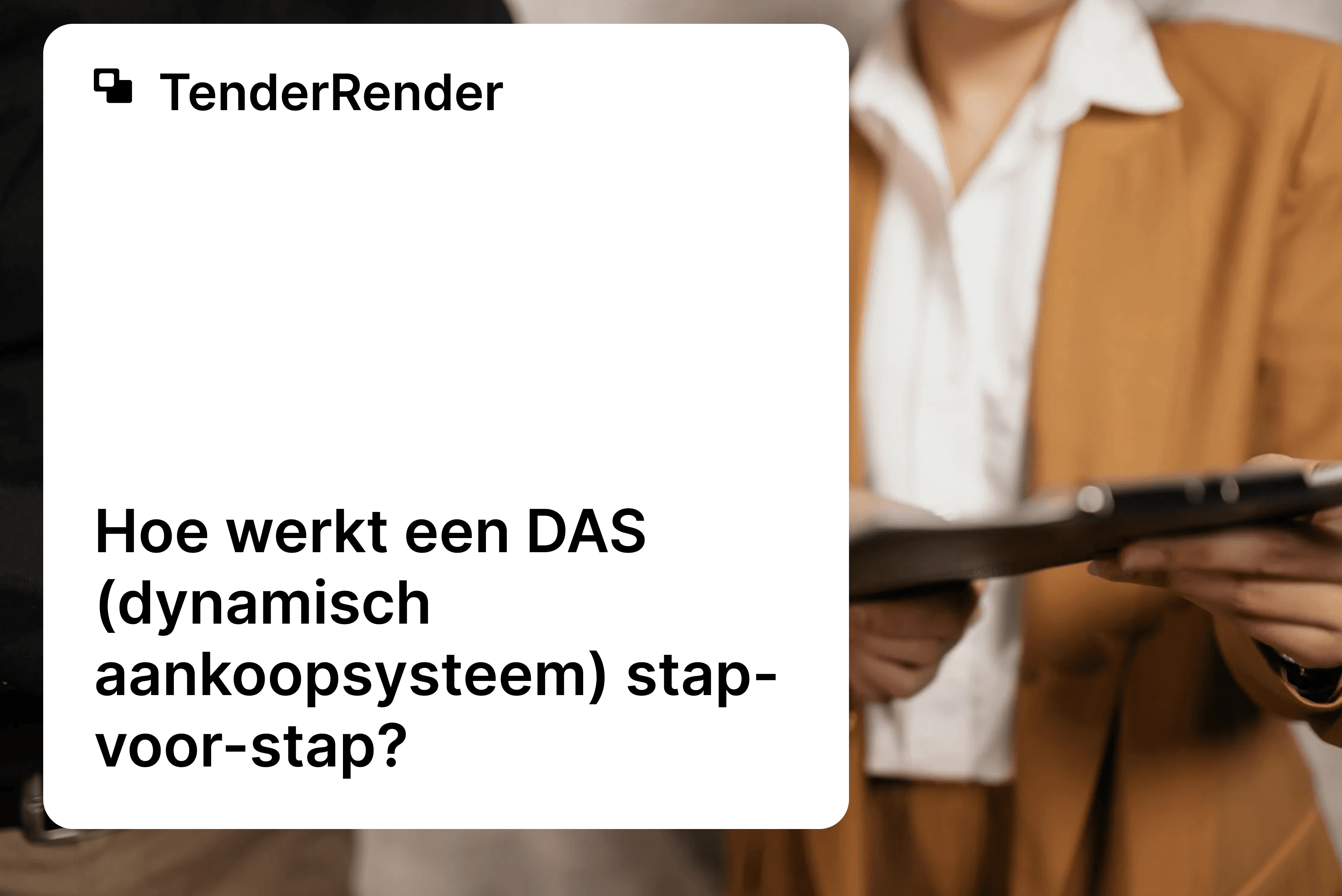 Hoe werkt een Dynamisch Aankoopsysteem (DAS)? De Complete Gids