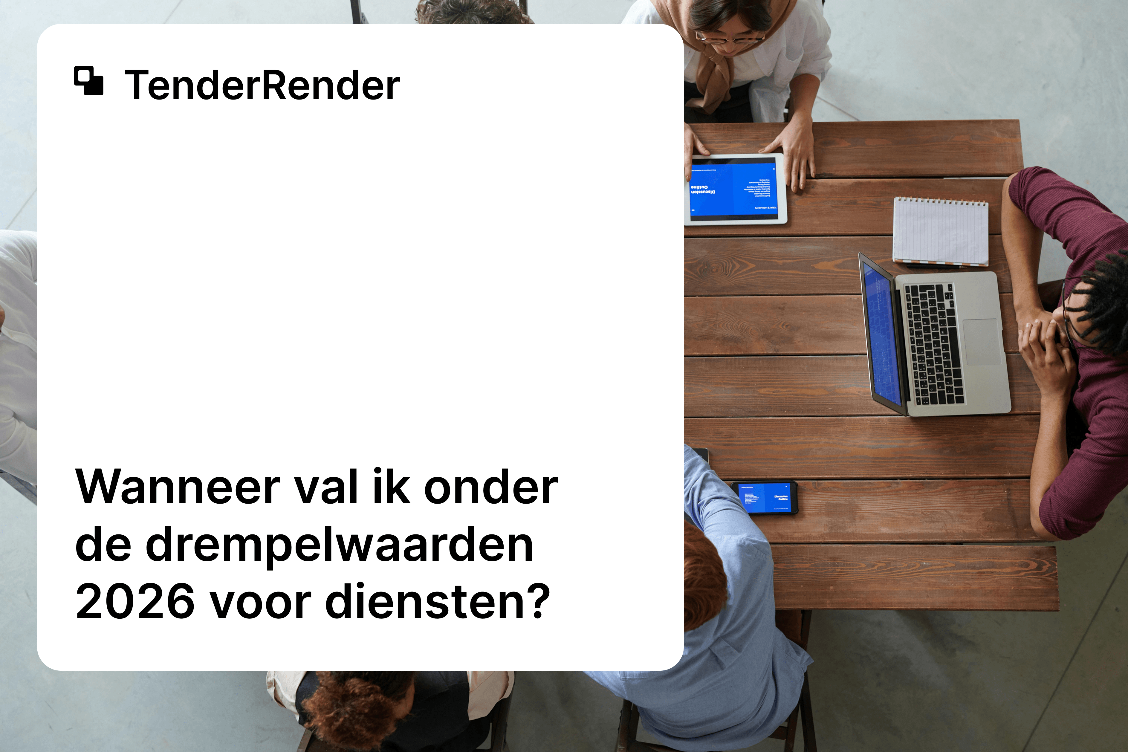 Wanneer val ik onder de drempelwaarden 2026 voor diensten? Strategische Gids voor Nederlandse Ondernemers