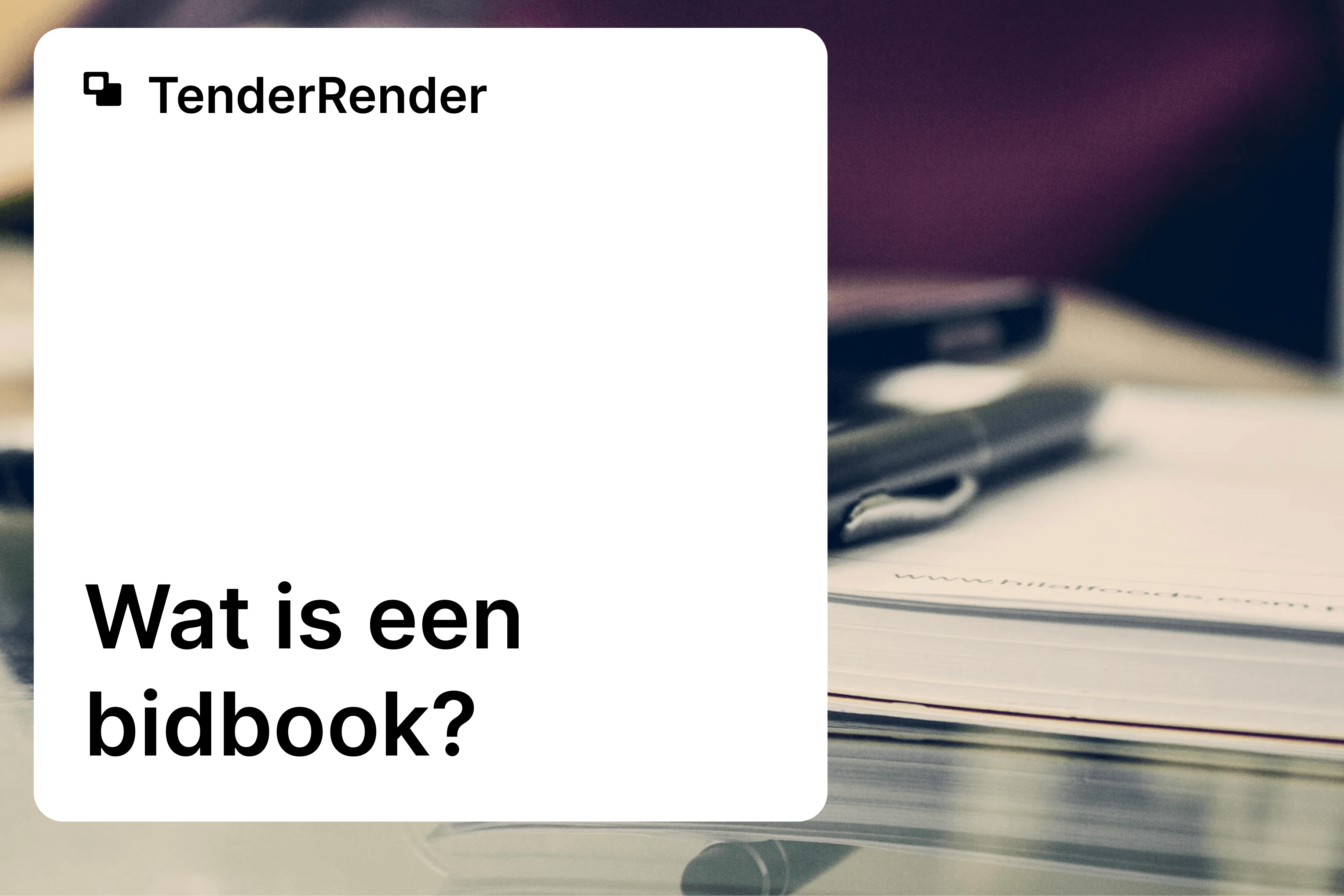 Wat is een bidbook? Gids voor winnende projectvoorstellen