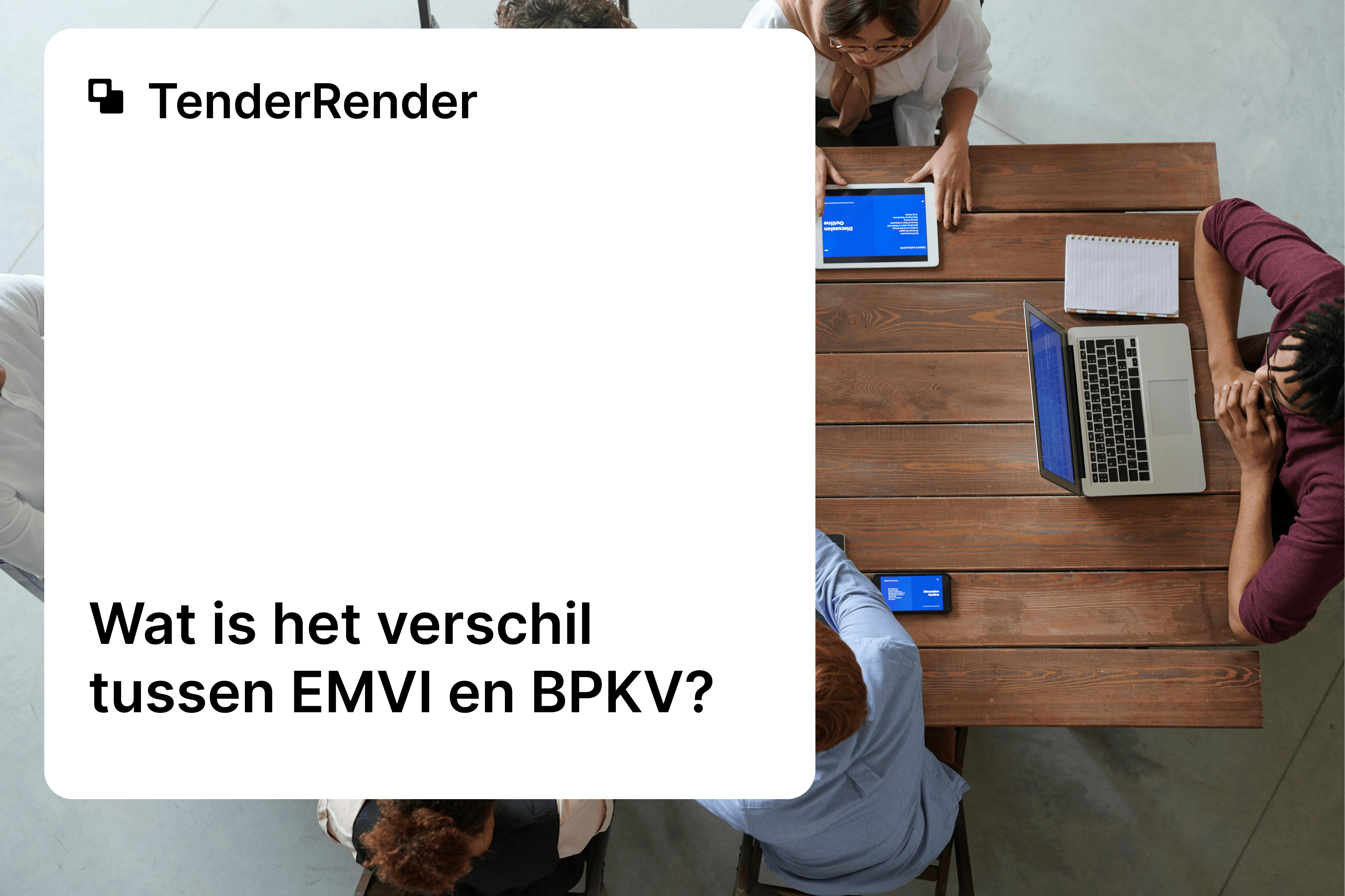 Wat is het verschil tussen EMVI en BPKV?